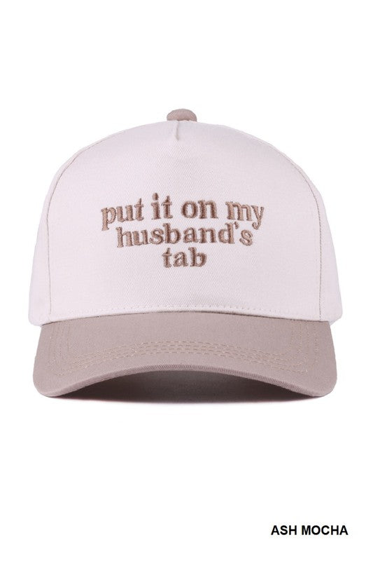 Put It On My Husband's Tab 2-Tone Canvas Cap