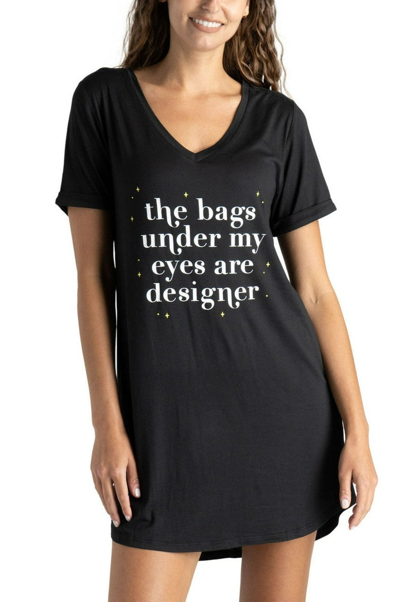 The Bags Under My Eyes are Designer Sleep Shirt