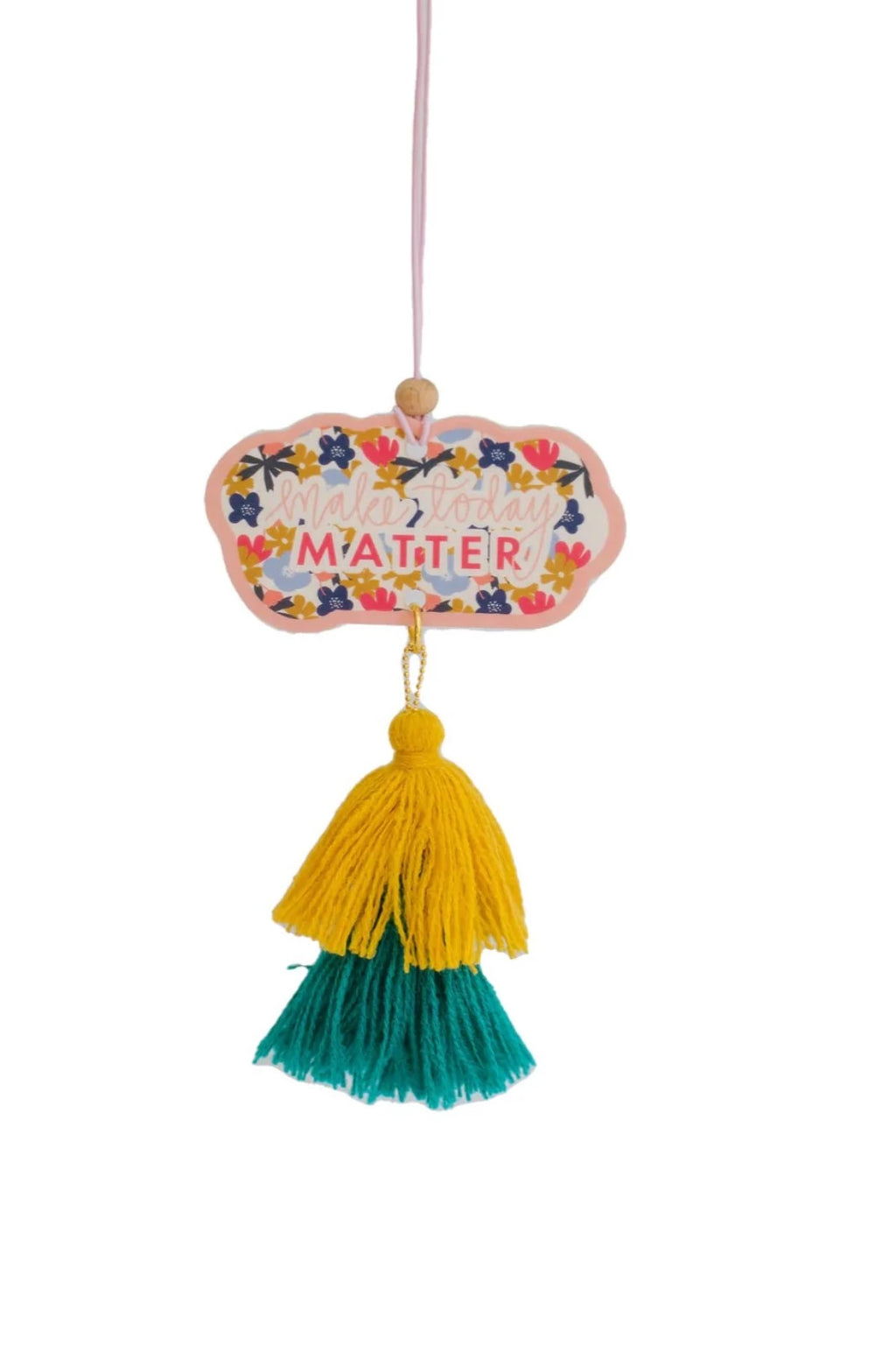 Make Today Matter Tassel Air Freshener