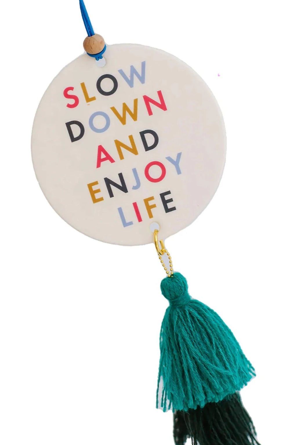 Slow Down and Enjoy Life Tassel Air Freshener